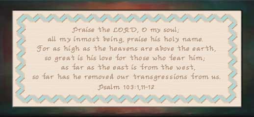 Praise The Lord - Psalm 103:1, 11-12